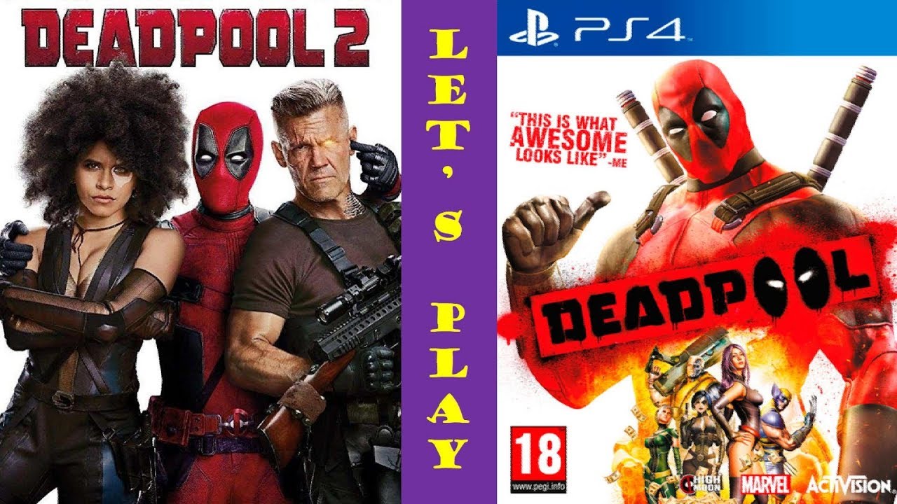'Deadpool 2' Is In Cinemas So Let's Play Deadpool - YouTube