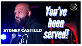 You've Been Served | Sydney Castillo | Stand Up Comedy