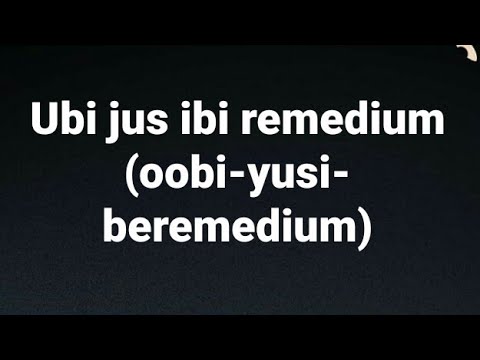 ubi-jus-ibi-remedium-(oobi-yusi-beremedium)