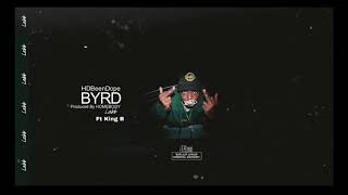 HDBeenDope, Yung Danero - BYRD (Clean)