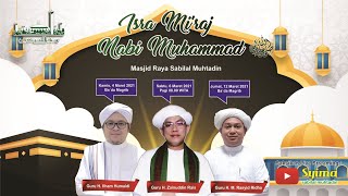 Majelis Ta'lim Sabtu Pagi 06 Maret 2021 KH. Zainuddin Rais