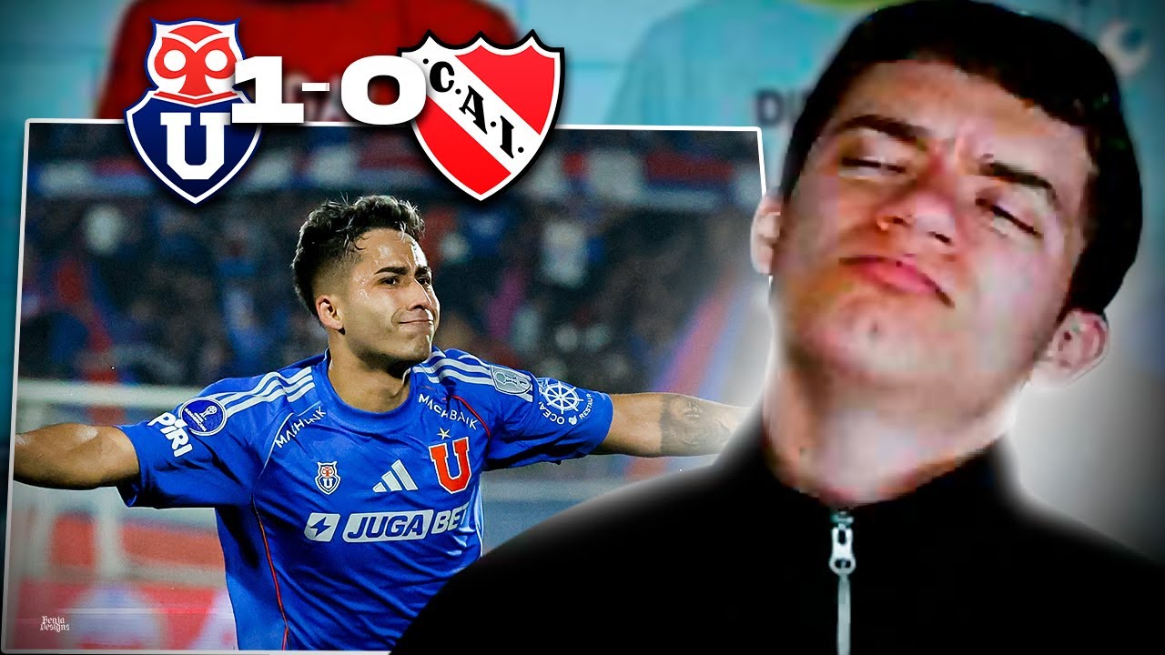 ¡ASSADI SEX0! 😱 U. DE CHILE vs INDEPENDIENTE | REACCIONES DE UN HINCHA ALBO | Copa Sudamericana 2025