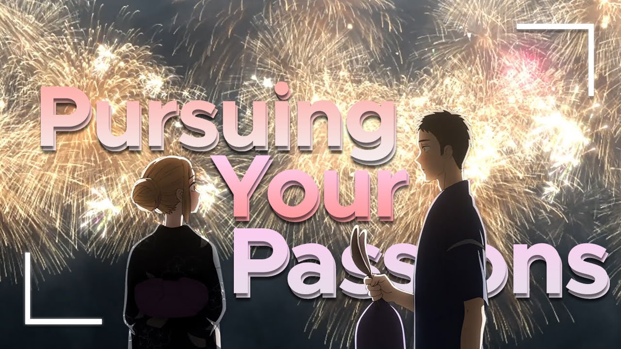 My Dress-Up Darling - Pursuing Your Passions