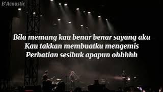 Bagindas - Bila Benar Sayang ( lirik musik video )