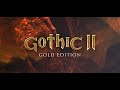 Gothic 2 Играю первый раз