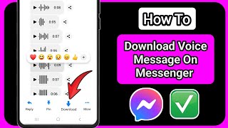 How To Download Voice Clip Message From Messenger (New Update)