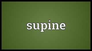 Supine Meaning