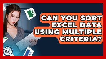 Can You Sort Excel Data Using Multiple Criteria? - Docs and Sheets Pro