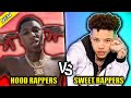 HOOD RAPPERS VS SWEET RAPPERS