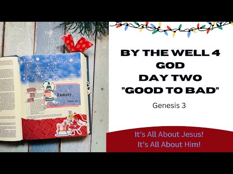 By the Well 4 God | Day 2| Genesis 3