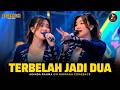 TERBELAH JADI DUA - ADINDA RAHMA OM NIRWANA COMEBACK