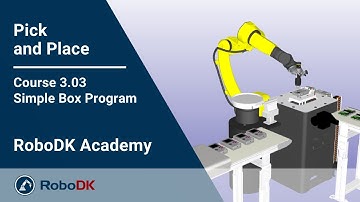 Simple Box Program - Course 3.03 - RoboDK Academy