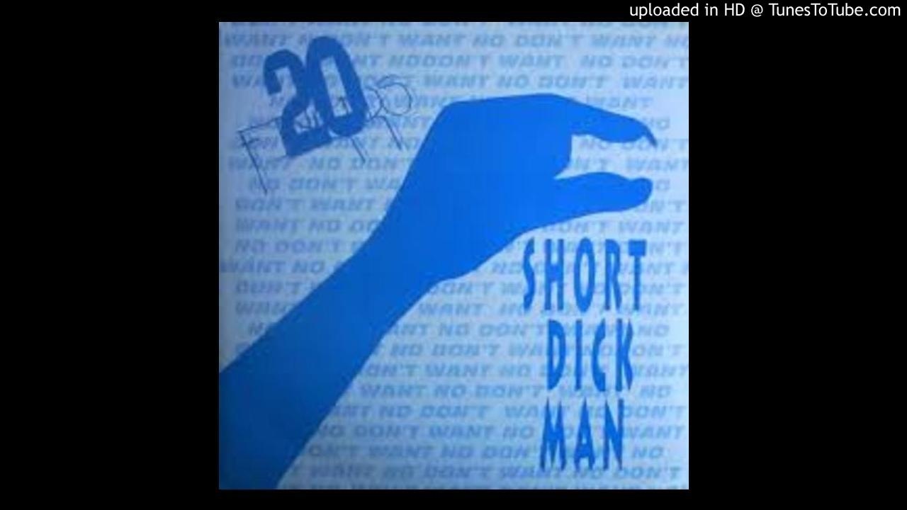 Песня dick men перевод. Short dick man песня. 20 Fingers - short dick man обложка альбома.