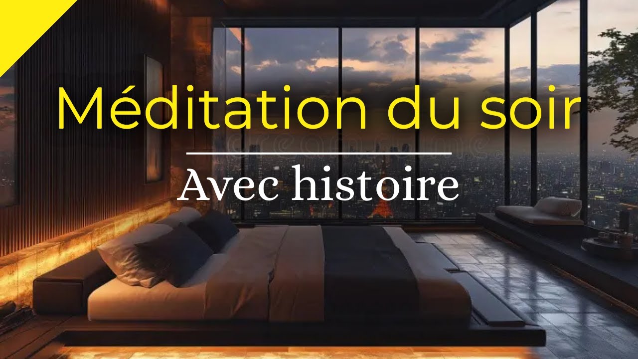 Ferme les Yeux… Méditation du Soir avec Histoire | Sommeil Profond