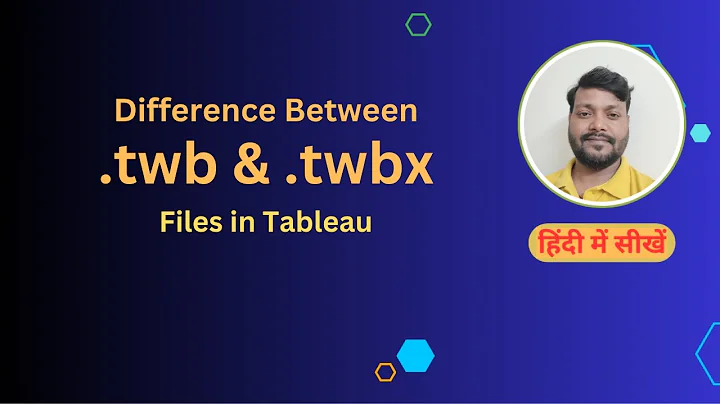 Difference between .twb and .twbx file in tableau | .twb vs .twbx file | what is .twb and .twbx file