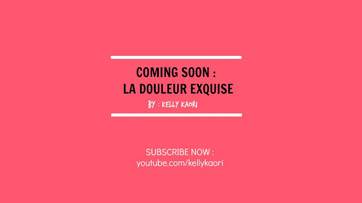 LA DOULEUR EXQUISE (CLIP) | Kelly Kaori