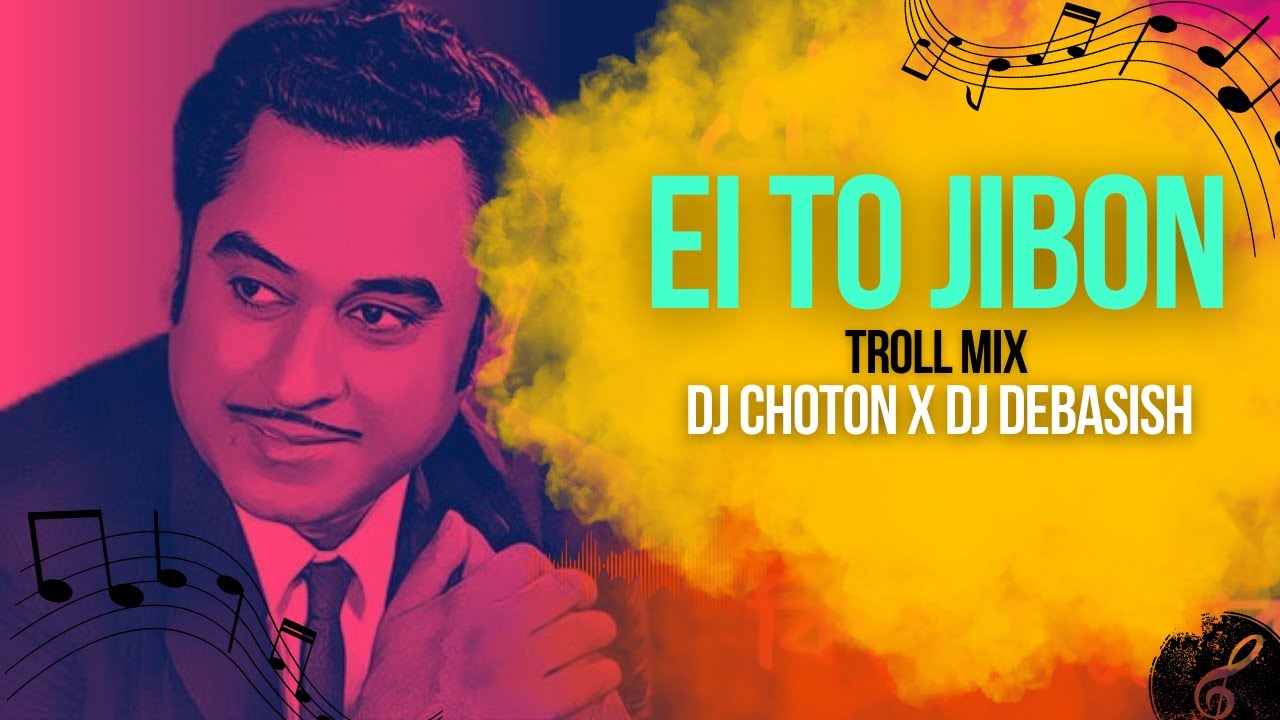 Ei To Jibon Circuit Mix  Mod Khacchi Party Dicchi Troll Mix  DJ Choton DJ Debasish  Kishore Kumar