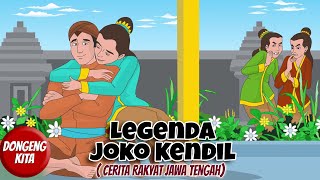 LEGENDA JOKO KENDIL ~ Cerita Rakyat Jawa Tengah | Dongeng Kita