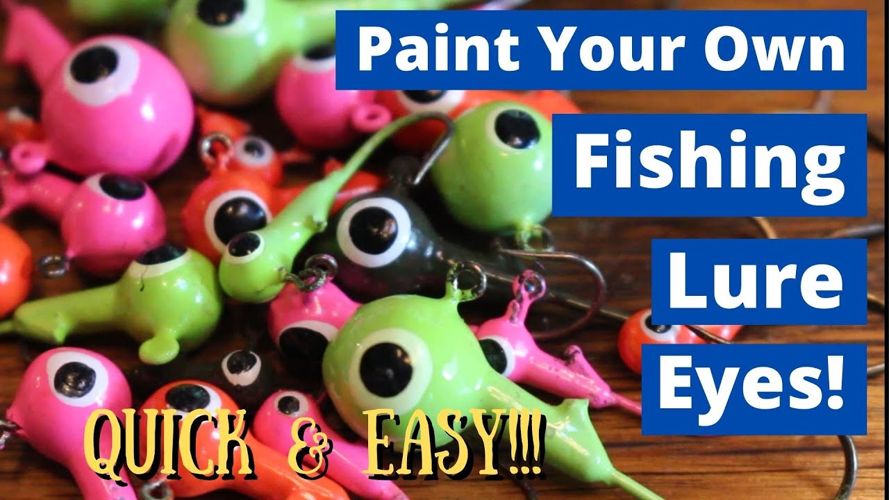 How To Paint Eyes On Your Fishing Lures And Jig Heads Quick And Easy!!! 