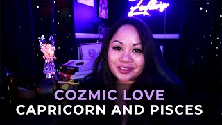 Cozmic Love - Capricorn and Pisces (Sun Sign Love)