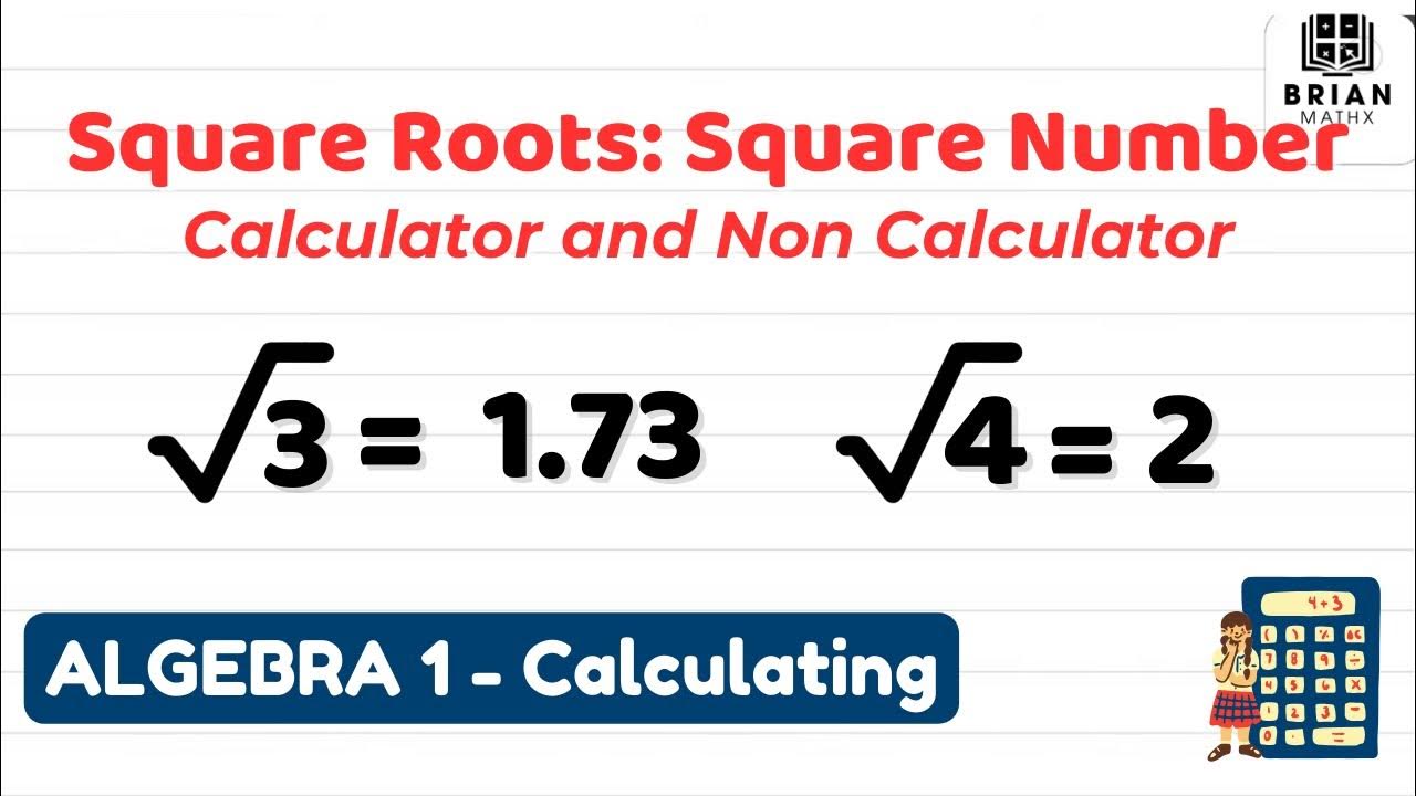 Algebra 1 - Square Roots: Square Number - Calculator and Non Calcuator ...