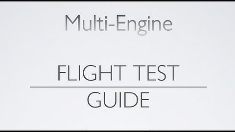 Multi Engine Flight Test Introduction