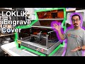 Affordable Enclosed Laser Engraver Review | LOKLiK iEngrave 10W Tested