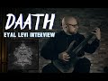 DAATH: Eyal Levi on &quot;The Deceivers&quot;, worst Ozzfest experience &amp; line up changes