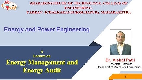 Energy Management and Energy Audit by Dr  Vishal Patil