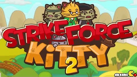 Strikeforce Kitty 2 Walkthrough