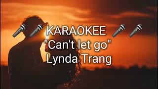 Can't let go [Karaoke] by Lynda Trang