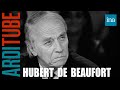 Hubert de beaufort avocat de maurice papon chez thierry ardisson  ina arditube