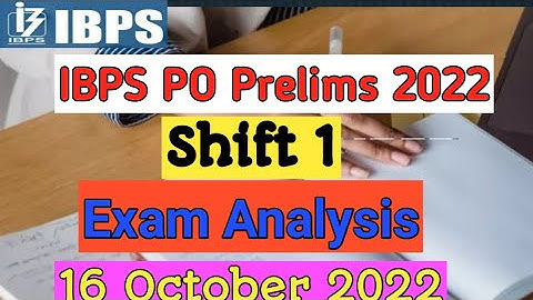 Ibps po prelims exam analysis || 16 oct 2022 || Shift 1