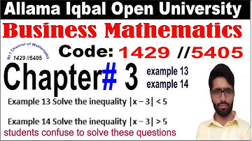 AIOU Business mathematics 1429 chapter 3// example 13 and example 14 complete solution