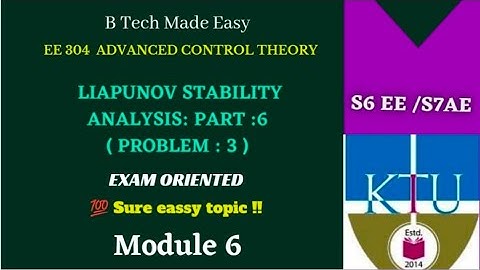 Liapunov stability analysis Part 6 💯 sure eassy topic | Problem 3 | EE 304 ACT | Mod 6