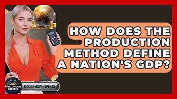 How Does The Production Method Define A Nation