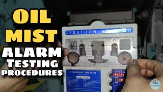 ME ENGINES OIL MIST DETECTION ALARM TESTING PROCEDURES | SEA LEGEND |