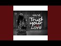 Trust Your Love mp3