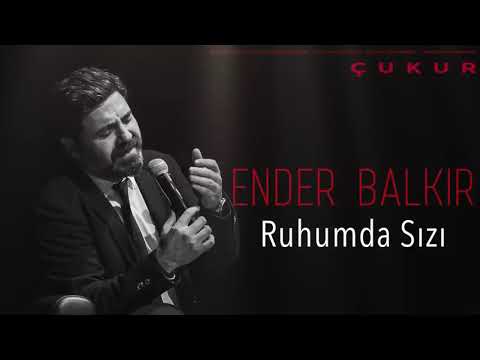 Ender Balkır - Ruhumda Sızı