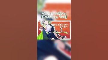 only my railgun／fripSide【Covered by YuNi】