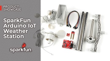 Product Showcase: SparkFun Arduino IoT Weather Station