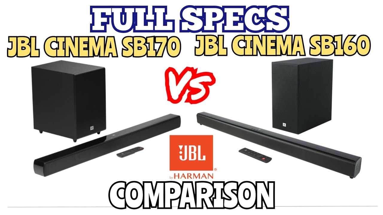 JBL Cinema SB170 vs. JBL Cinema SB160 2.1channel Soundbar | Full Specs  Comparison - YouTube
