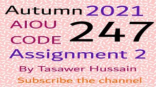 AIOU Code 247 (Solved Assignment 2) Autumn 2021