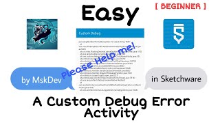 Create a Custom Debug Error In your Apps with Sketchware By MskDev