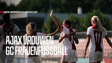 🚨  LIVE 19:30 |  Ajax Vrouwen - GC Frauenfussball  | UEFA Women
