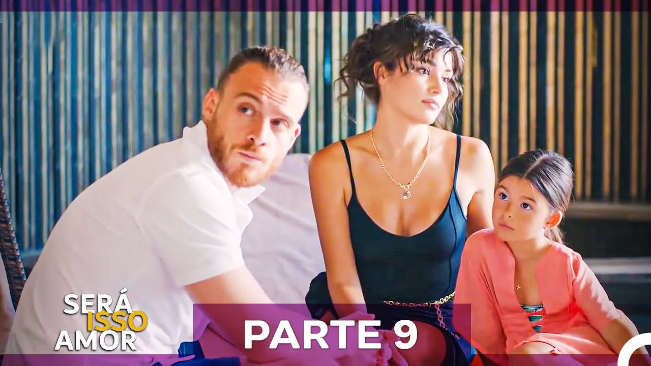 Será Isso Amor Todos Os Episódios Parte 9 (Dublagem em Português)