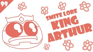 SMITE Lore #99 - Who is King Arthur?