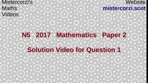 Q1 Paper 2 SQA 2017 National 5 Mathematics Exam.