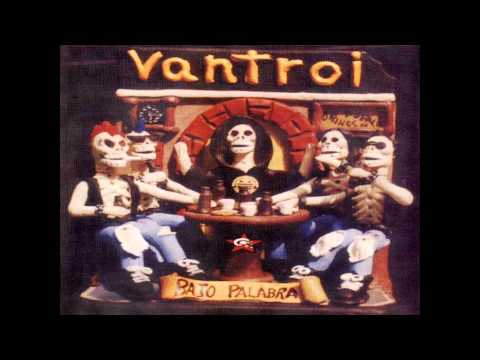 Vantroi — 01. Bajo Palabra - Vantroi