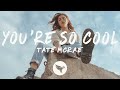 Tate McRae youre so cool Lyrics mp3